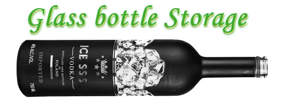 glass bottle storage